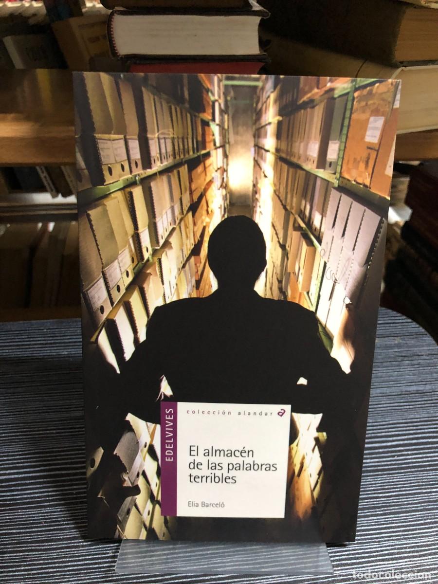 Libros: El almac&eacute;n de las palabras terribles Elia Barcel&oacute;