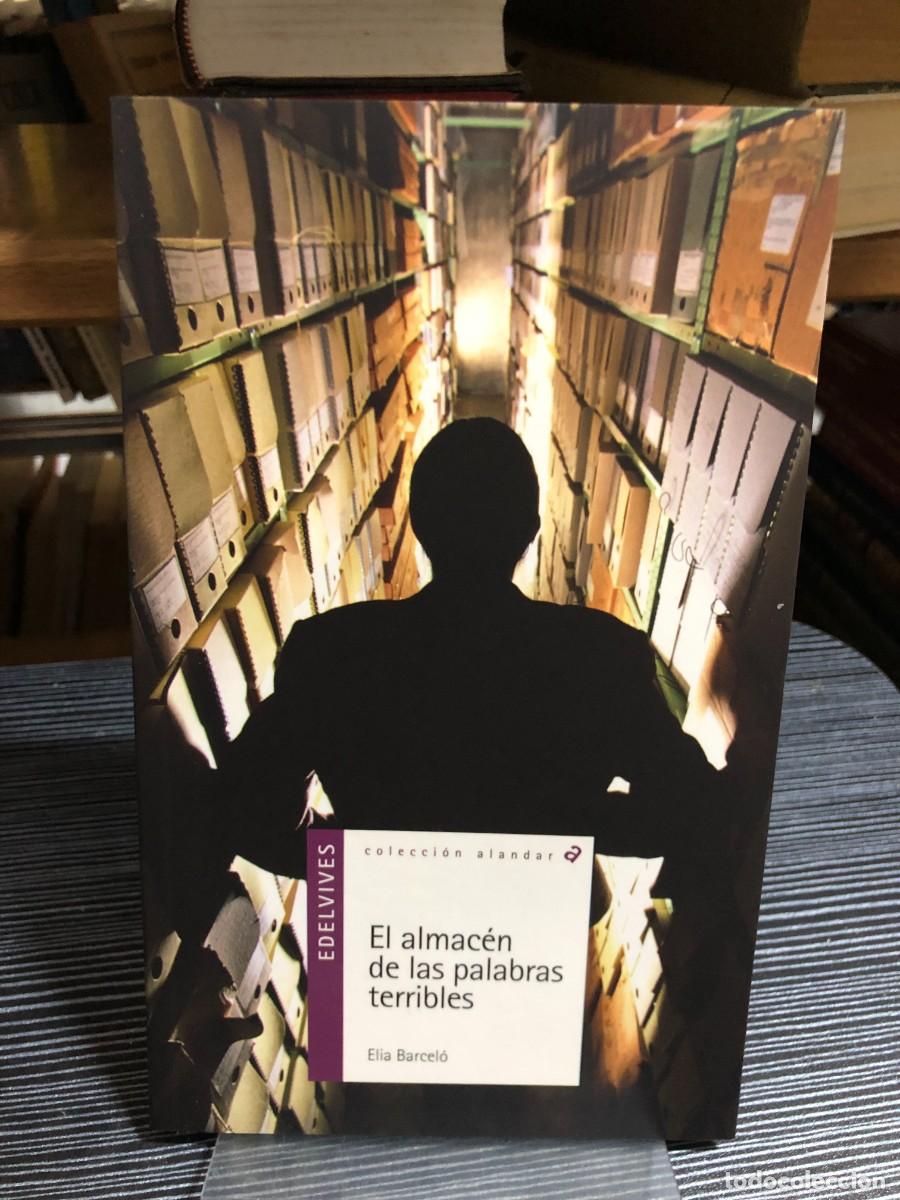 Libros: El almac&eacute;n de las palabras terribles Elia Barcel&oacute;