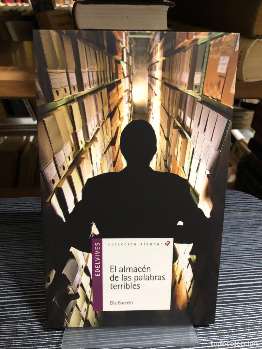 Libros: El almac&eacute;n de las palabras terribles Elia Barcel&oacute;