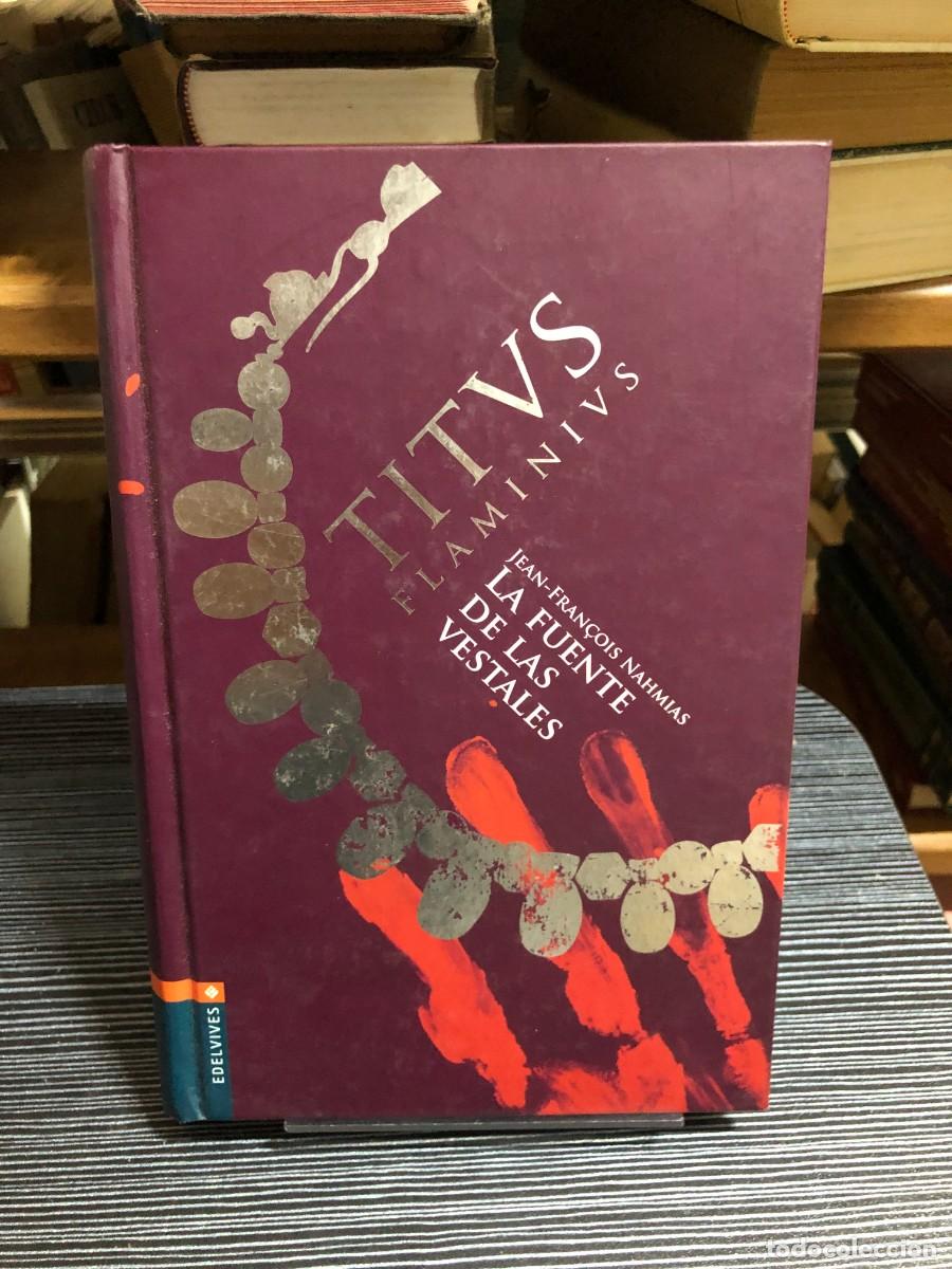 Libros: Titus Flaminius: La fuente de las vestales Jean-Fran&ccedil;ois Nahmias