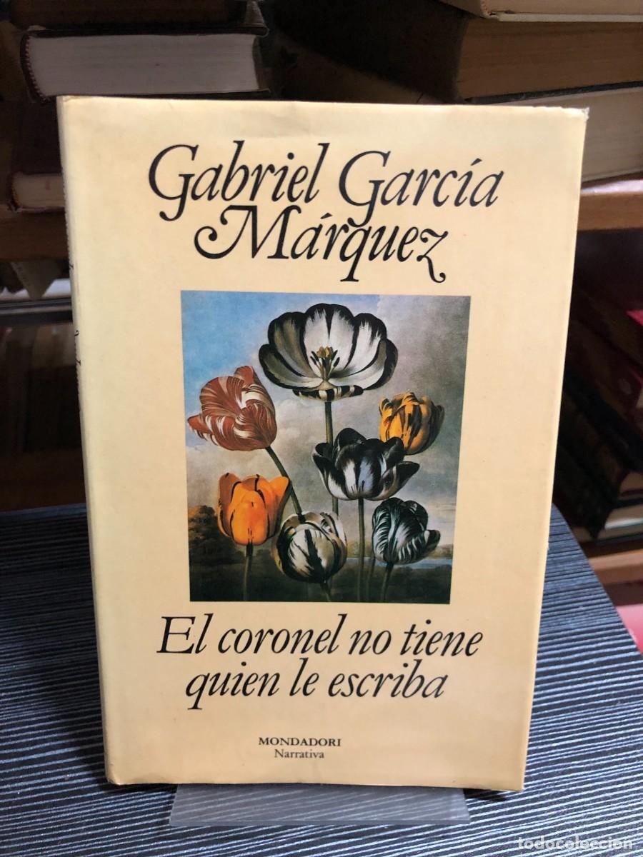 Libros: El coronel no tiene quien le escriba Gabriel Garc&iacute;a M&aacute;rquez