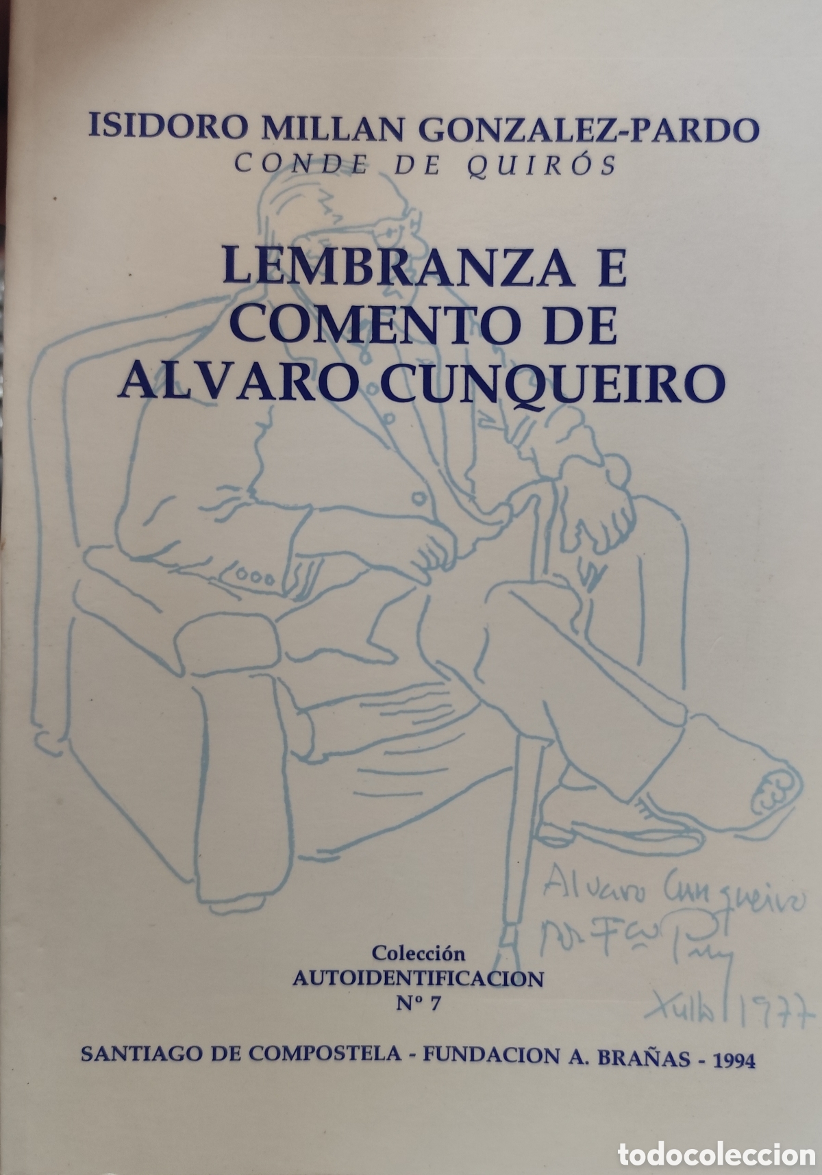 Livros em segunda m&atilde;o: LEMBRANZA E COMENTO DE ALVARO CUNQUEIRO. Colecci&oacute;n Autoidentificaci&oacute;n n&ordm; 7. Galicia - MILLA GONZALEZ
