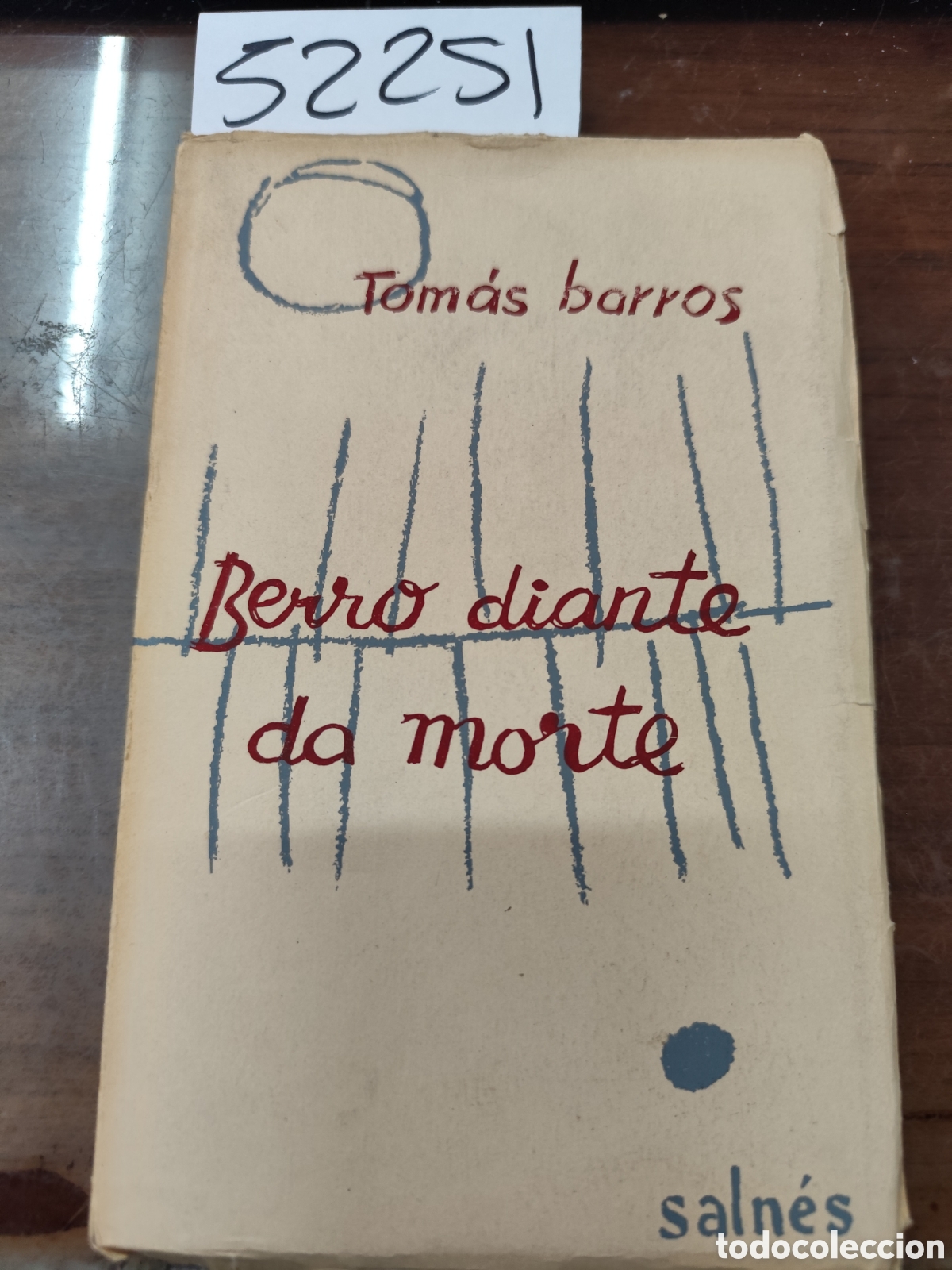 Livros em segunda m&atilde;o: BERRO DIANTE DA MORTE. Coleici&oacute;n de poes&iacute;a galega Saln&eacute;s n&ordm; 13. 1&ordm; Edici&oacute;n. A&ntilde;o 1964. Galicia - BARR