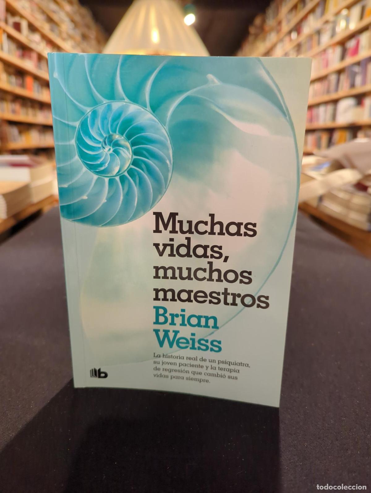 Muchas vidas, muchos maestros - Brian Weiss