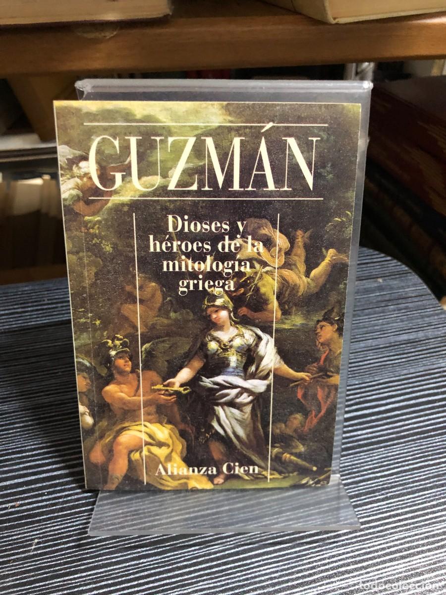 Libros: Dioses y h&eacute;roes de la mitolog&iacute;a griega Juan Manuel de Guzm&aacute;n (Alianza Cien)