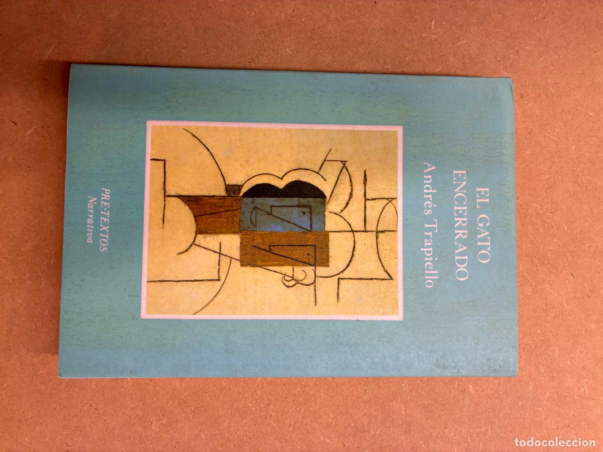 Libros: EL GATO ENCERRADO. PRIMERA EDICI&Oacute;N. - ANDR&Eacute;S TRAPIELLO.