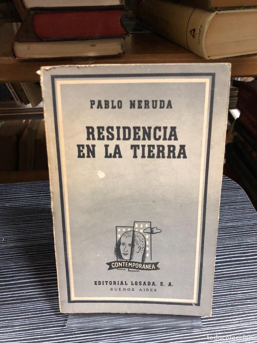 Libros: Residencia en la tierra Pablo Neruda (Editorial Losada)
