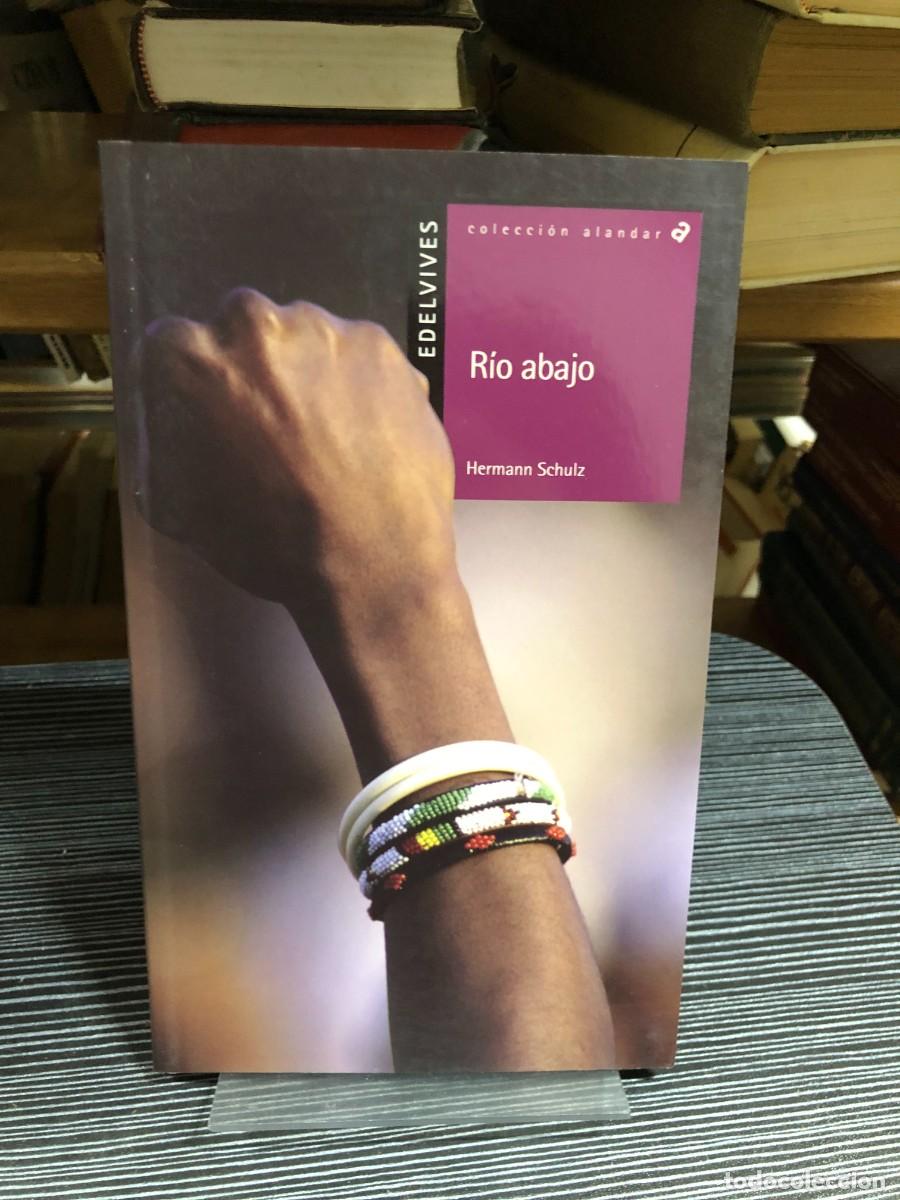 Libros: R&iacute;o abajo Hermann Schulz