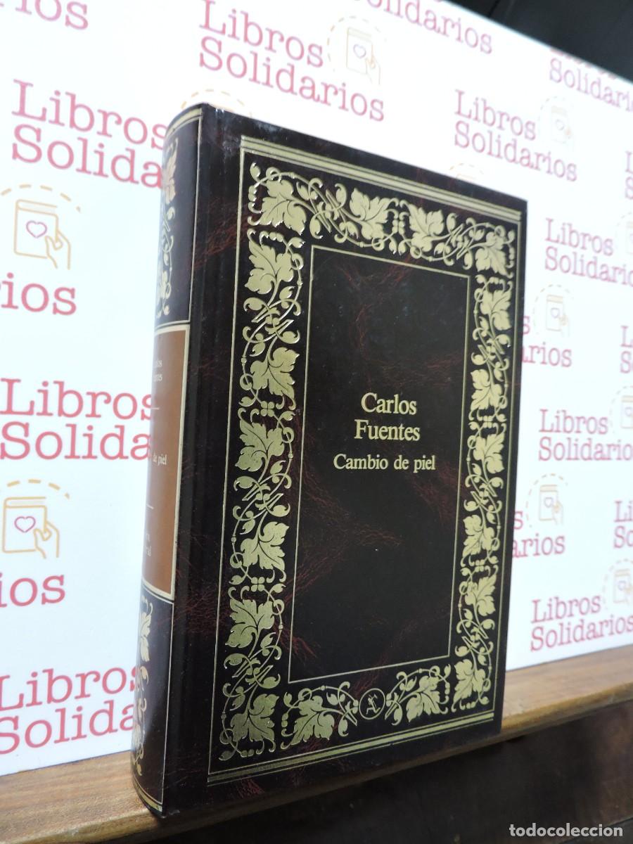 Libros: Cambio de piel. FUENTES, Carlos. Ed. Seix Barral. Barcelona, 1984