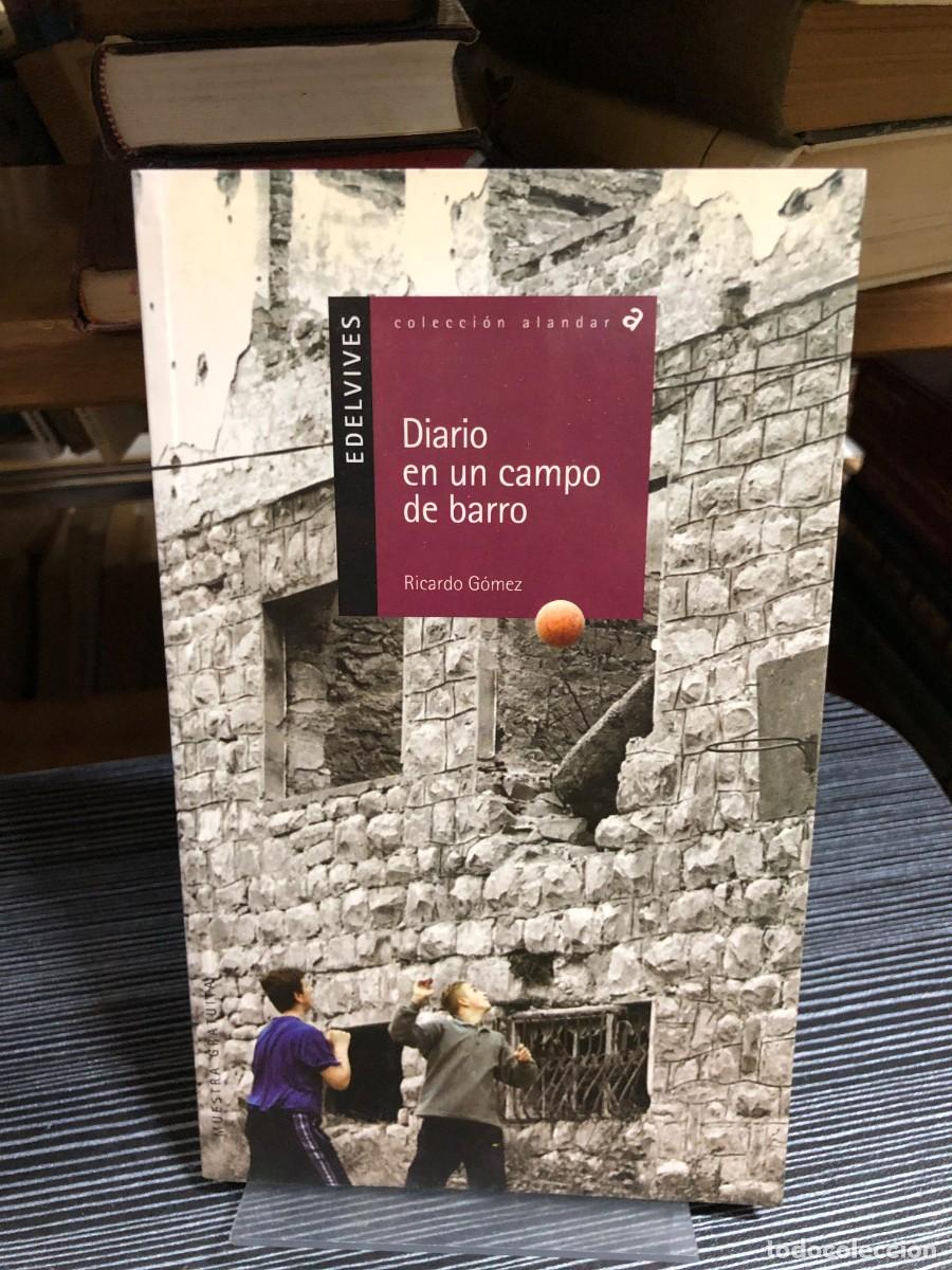 Libros: Diario en un campo de barro Ricardo G&oacute;mez
