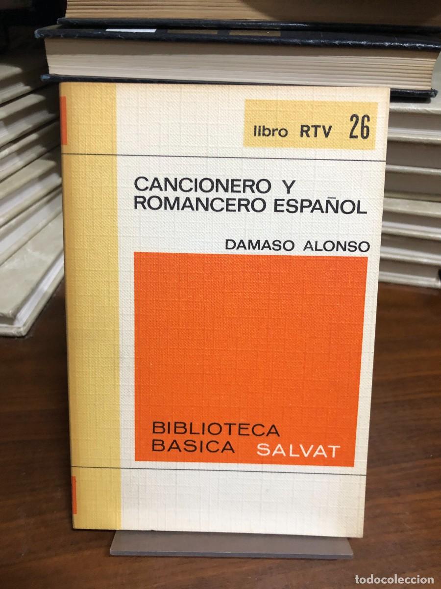 Libros: Cancionero y romancero espa&ntilde;ol D&aacute;maso Alonso (Ed. Salvat RTV)