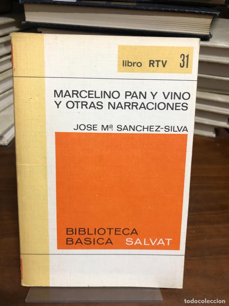 Libros: Marcelino pan y vino y otras narraciones (N.&ordm; 31) Jos&eacute; Mar&iacute;a S&aacute;nchez-Silva (Ed. Salvat RTV)