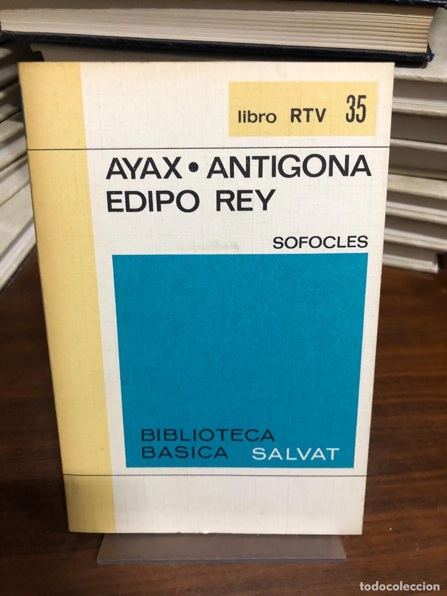 Libros: Ayax &bull; Ant&iacute;gona &bull; Edipo Rey (N.&ordm; 35) S&oacute;focles (Ed. Salvat RTV)