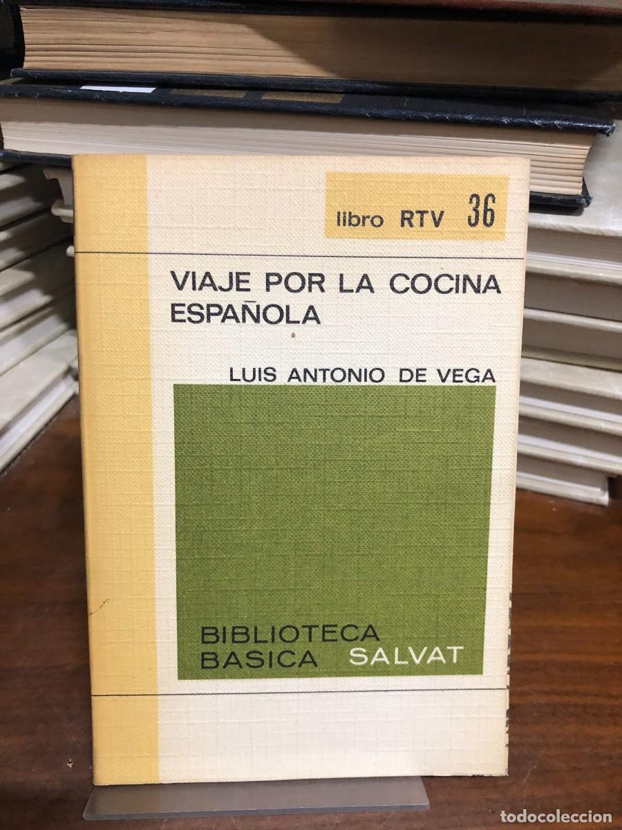Libros: Viaje por la cocina espa&ntilde;ola (N.&ordm; 36) Luis Antonio de Vega (Ed. Salvat RTV)