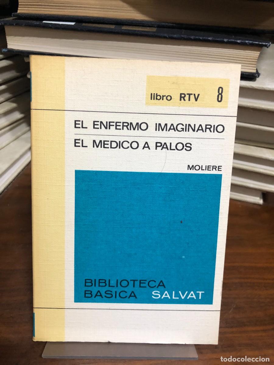Libros: El enfermo imaginario / El m&eacute;dico a palos (N.&ordm; 8) Moli&egrave;re (Ed. Salvat RTV)