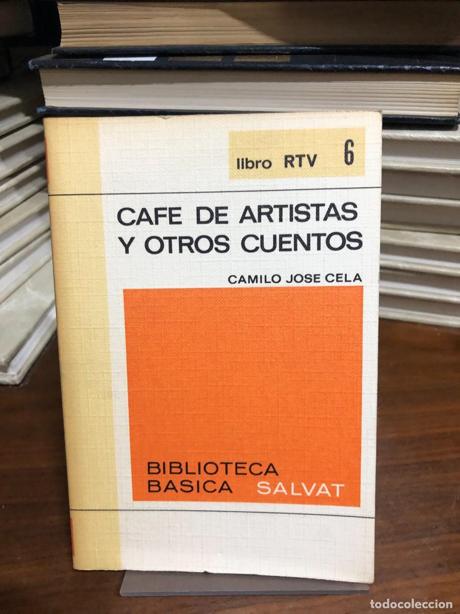 Libros: Caf&eacute; de artistas y otros cuentos (N.&ordm; 6) Camilo Jos&eacute; Cela (Ed. Salvat RTV)