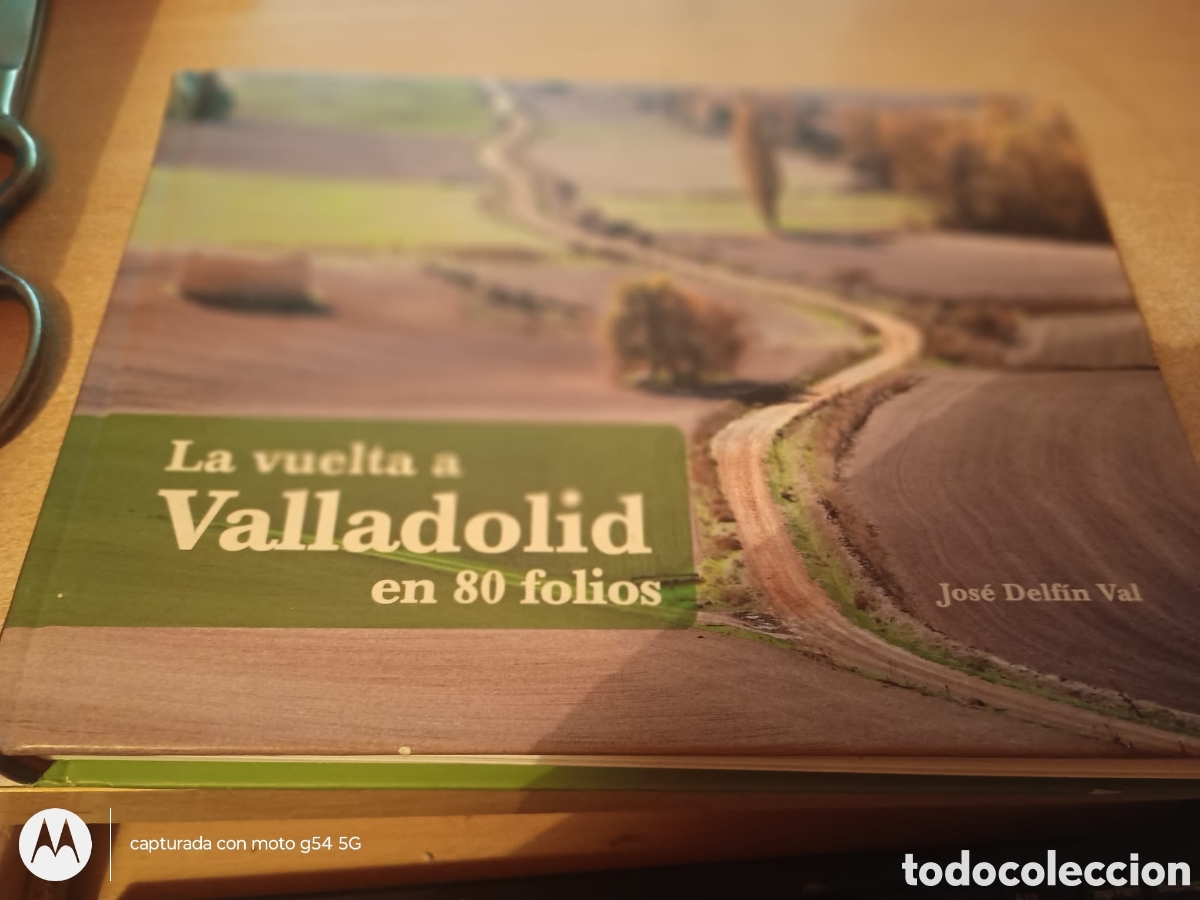 Livros em segunda m&atilde;o: LA VUELTA A VALLADOLID EN 80 FOLIOS JOSE DELFIN VAL RF CASA