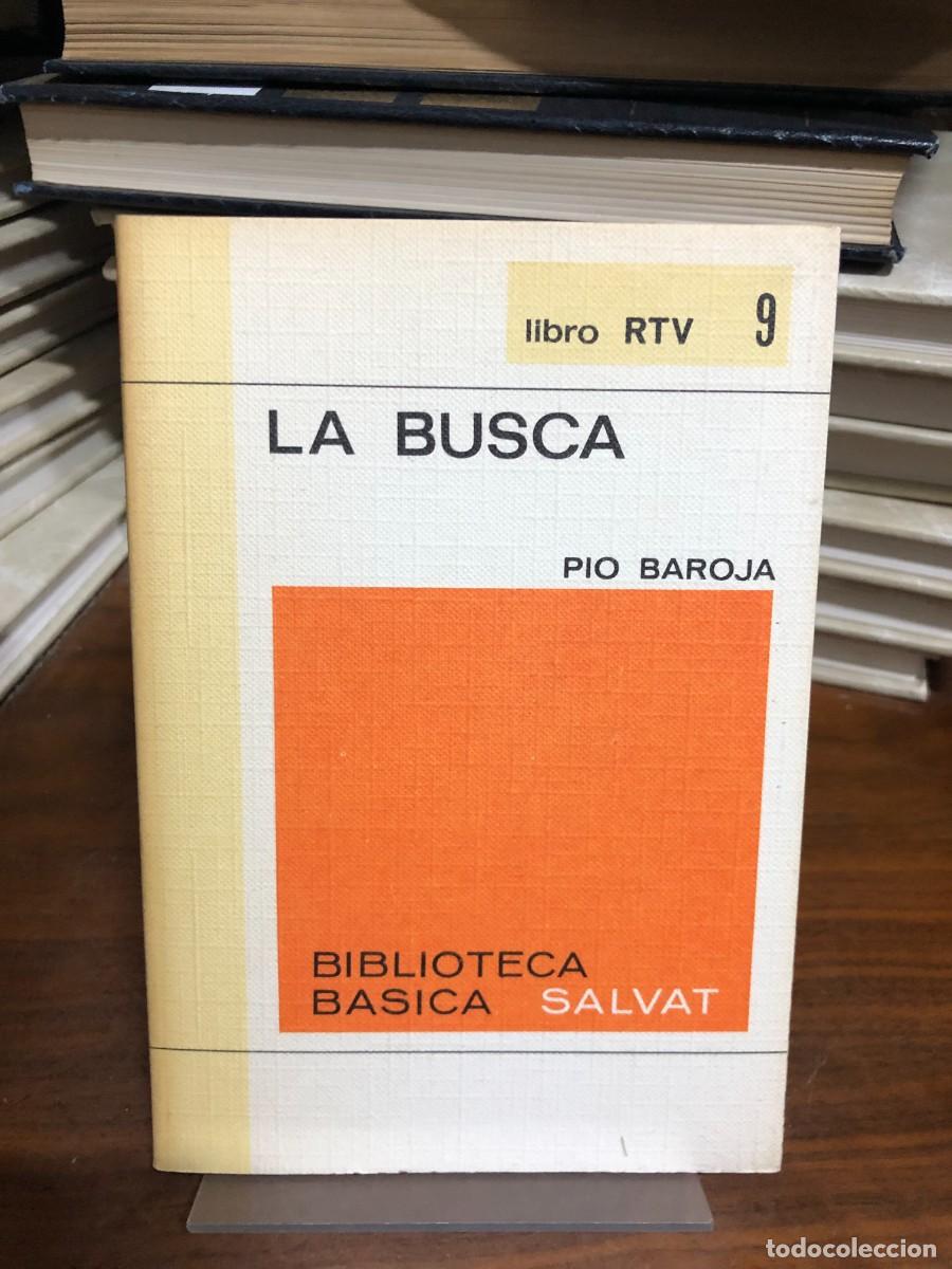 Libros: La busca (Libro RTV N.&ordm; 9) P&iacute;o Baroja (Salvat / Alianza)