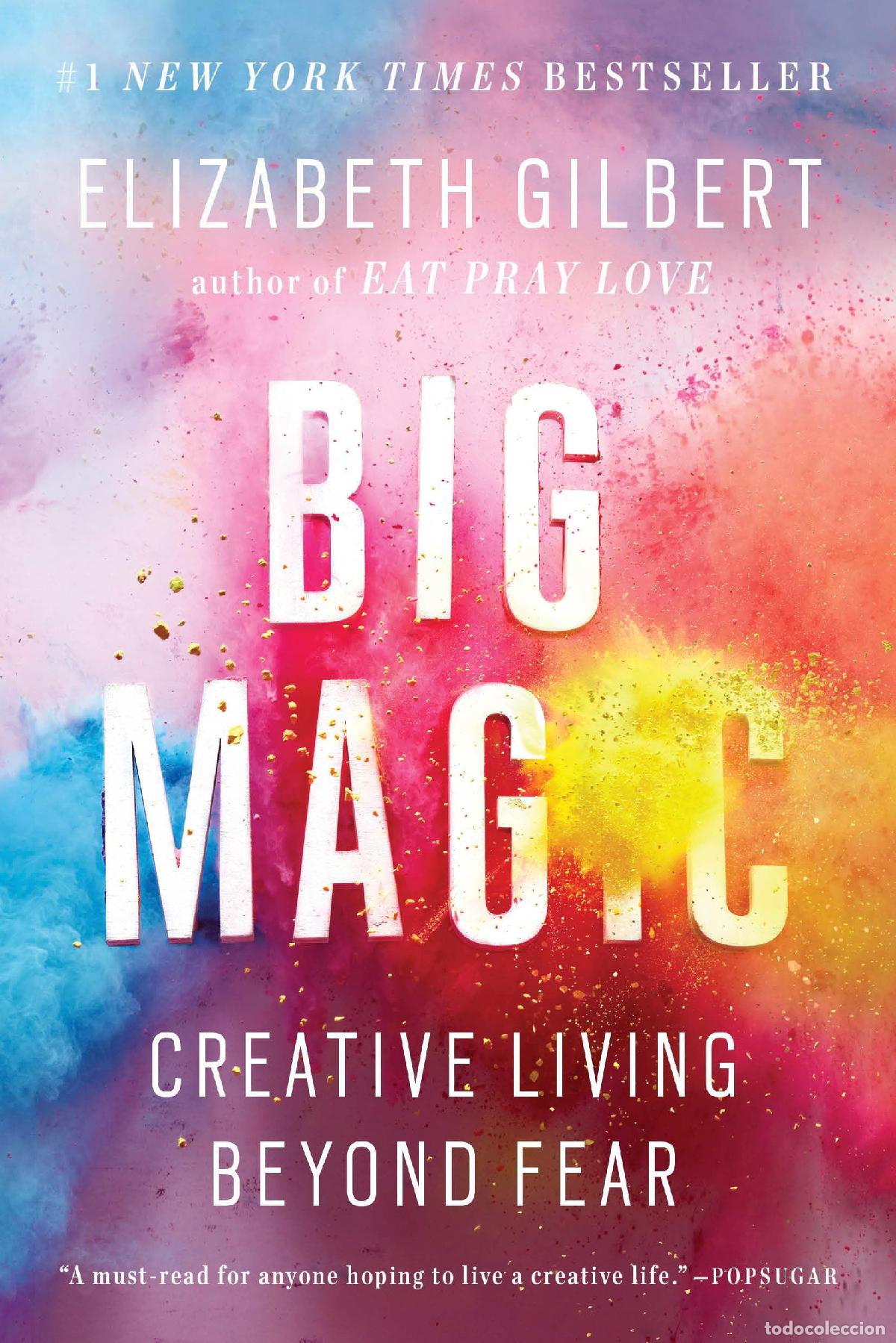 B&uuml;cher: Big Magic: Creative Living Beyond Fear
