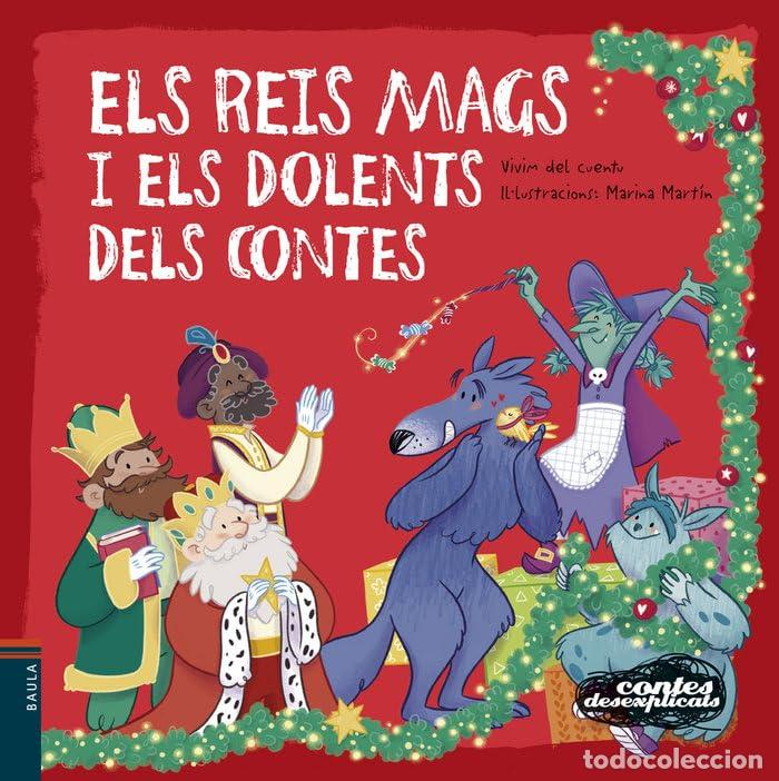 Libros: Els Reis Mags i els dolents dels contes: 12 (Contes desexplicats)