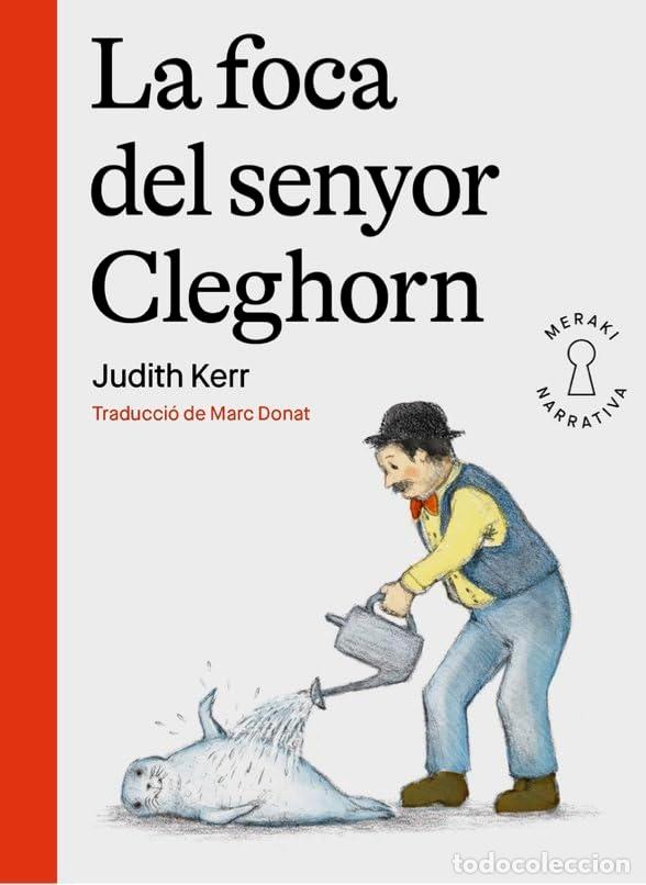 Libros: La foca del senyor Cleghorn (MERAKI NARRATIVA)