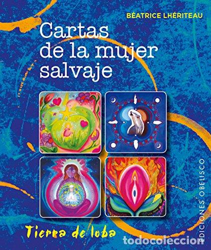 Libros: Cartas De La Mujer Salvaje (Libro + Baraja) (CARTOMANCIA)