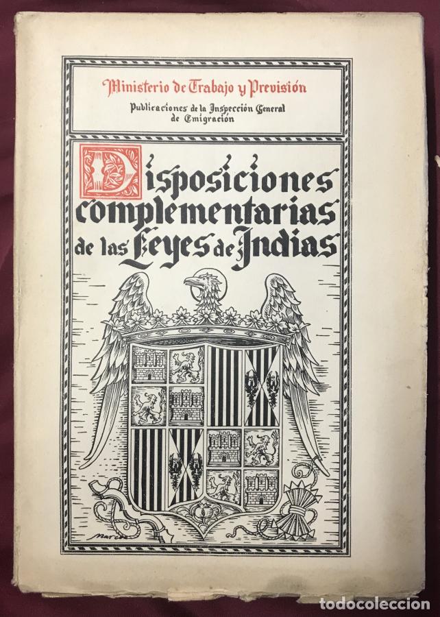 Libros: Disposiciones complementarias de las Leyes de Indias. 4 tomos -