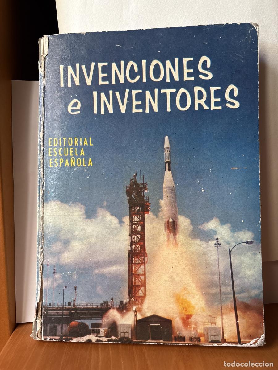 Libros: INVENCIONES E INVENTORES - EZEQUIEL SOLANA. TDK31