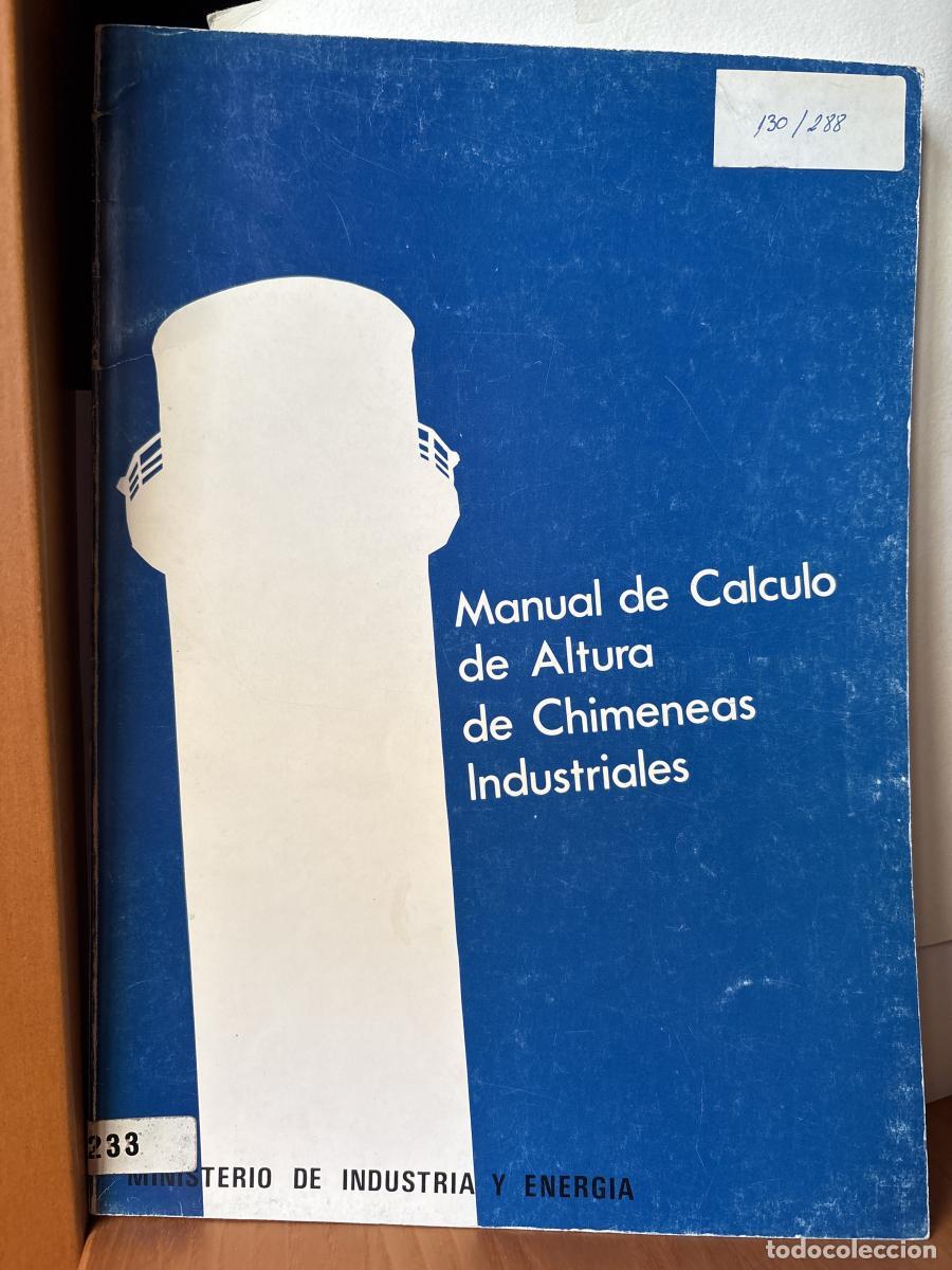 Libros: MANUAL DE CALCULO DE ALTURA DE CHIMENEAS INDUSTRIALES - TDK36