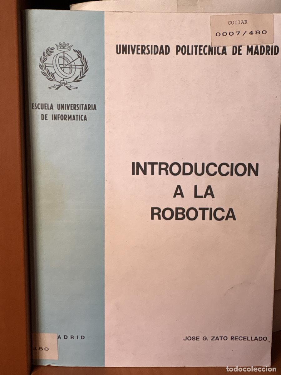 Libros: Introducci&oacute;n a la rob&oacute;tica - Jos&eacute; Gabriel Zato Recellado TDK36