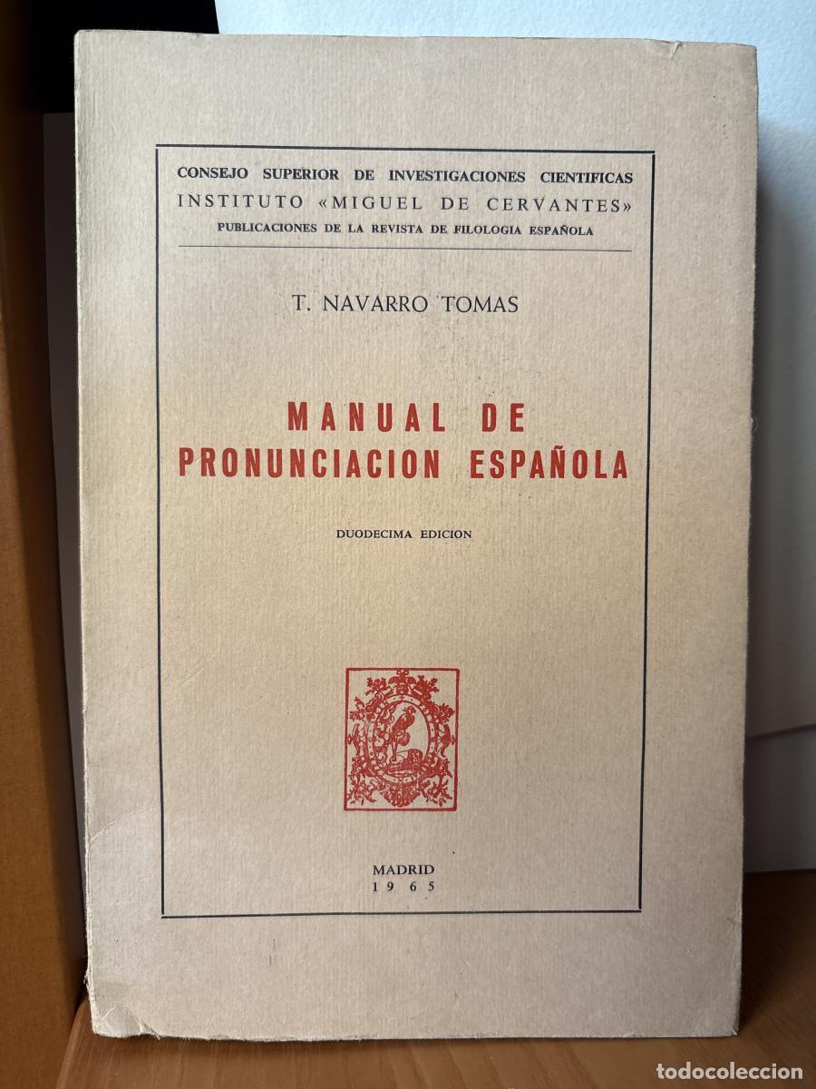Libros: MANUAL DE PRONUNCIACION ESPA&Ntilde;OLA - T. NAVARRO TOMAS TDK36