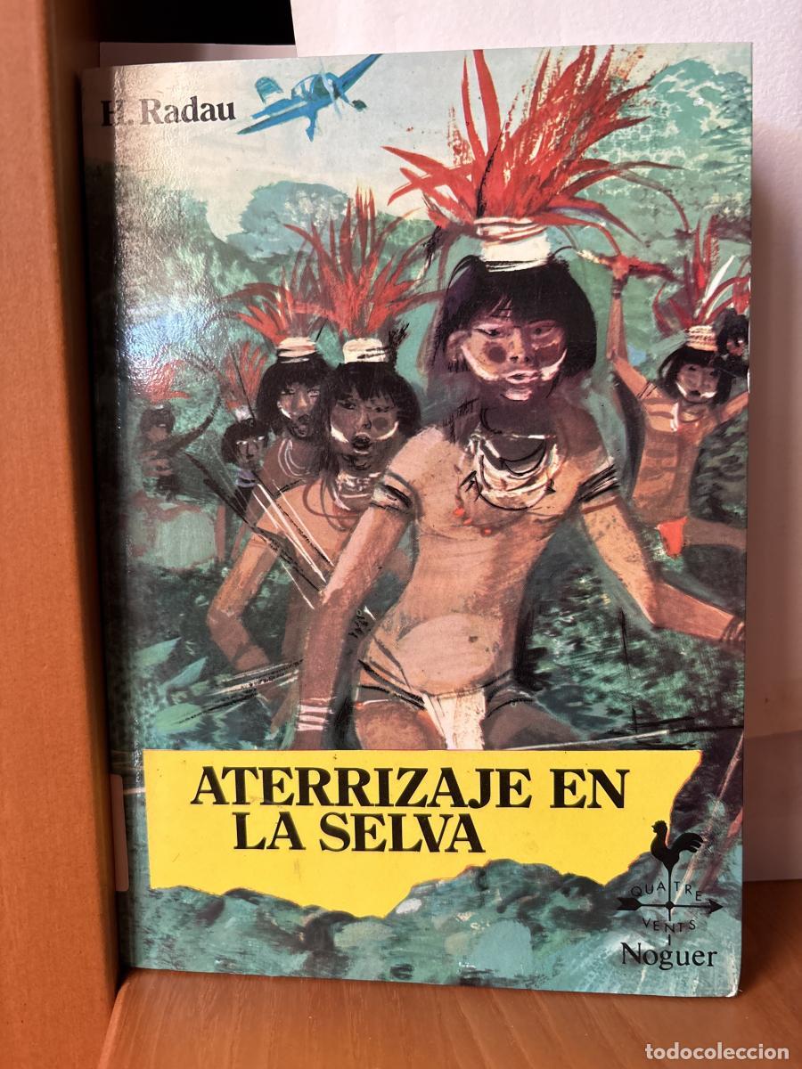 Libros: Aterrizaje en la selva - Hans Radau TDK34