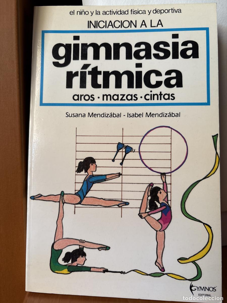 books: Iniciaci&oacute;n a la gimnasia r&iacute;tmica - SUSANA MENDIZABAL TDK34