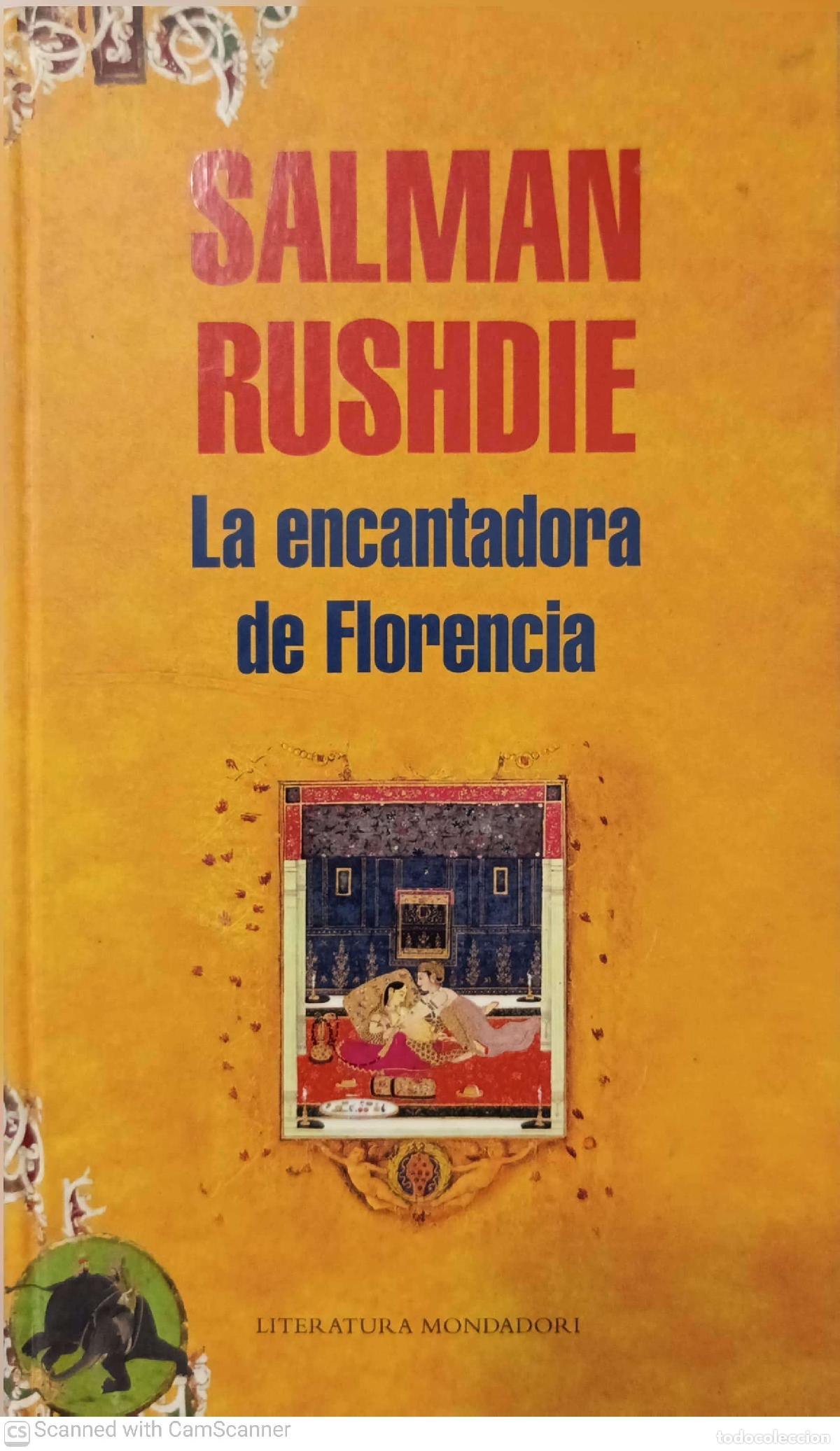 Libri di seconda mano: La encantadora de Florencia - Salman Rushdie
