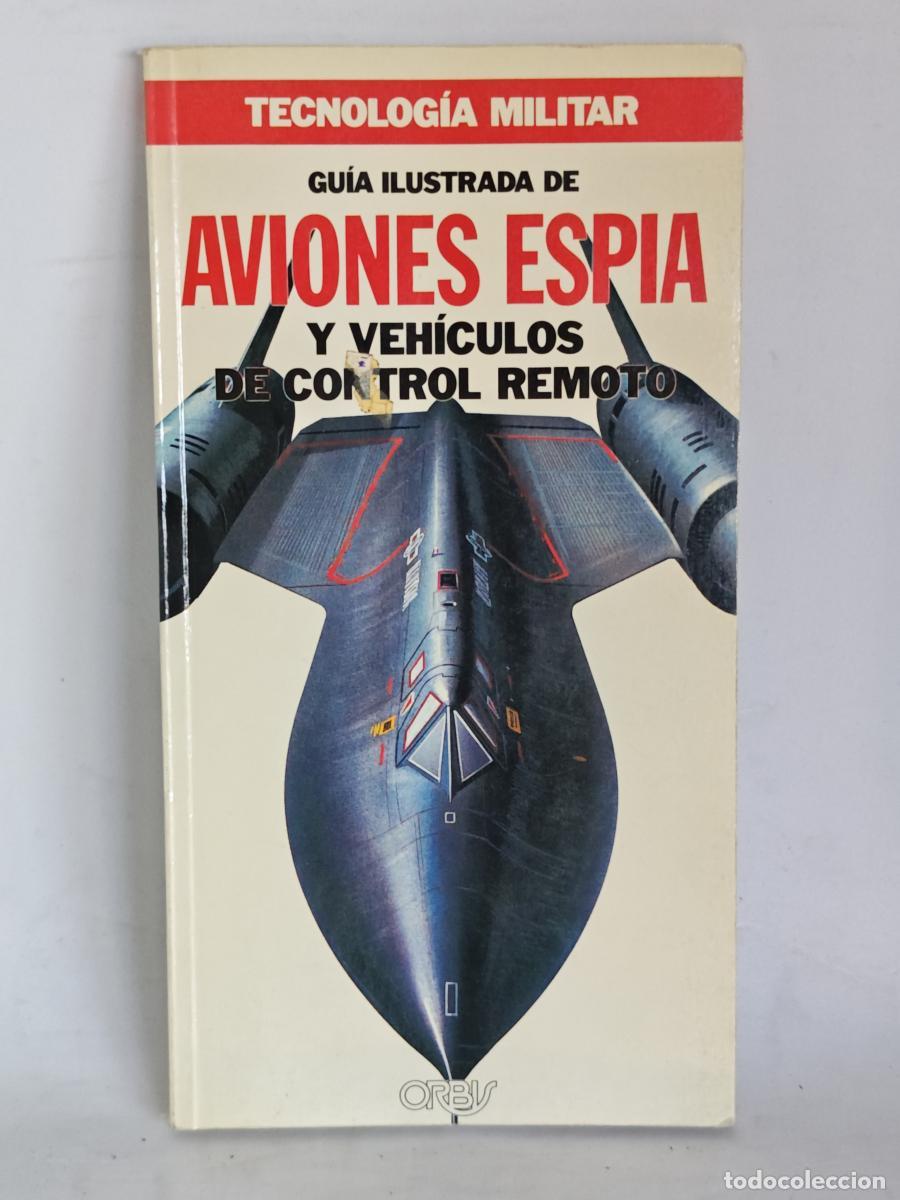Libros: guia ilustrada de aviones espia y control remoto - tdk427 - AA. VV