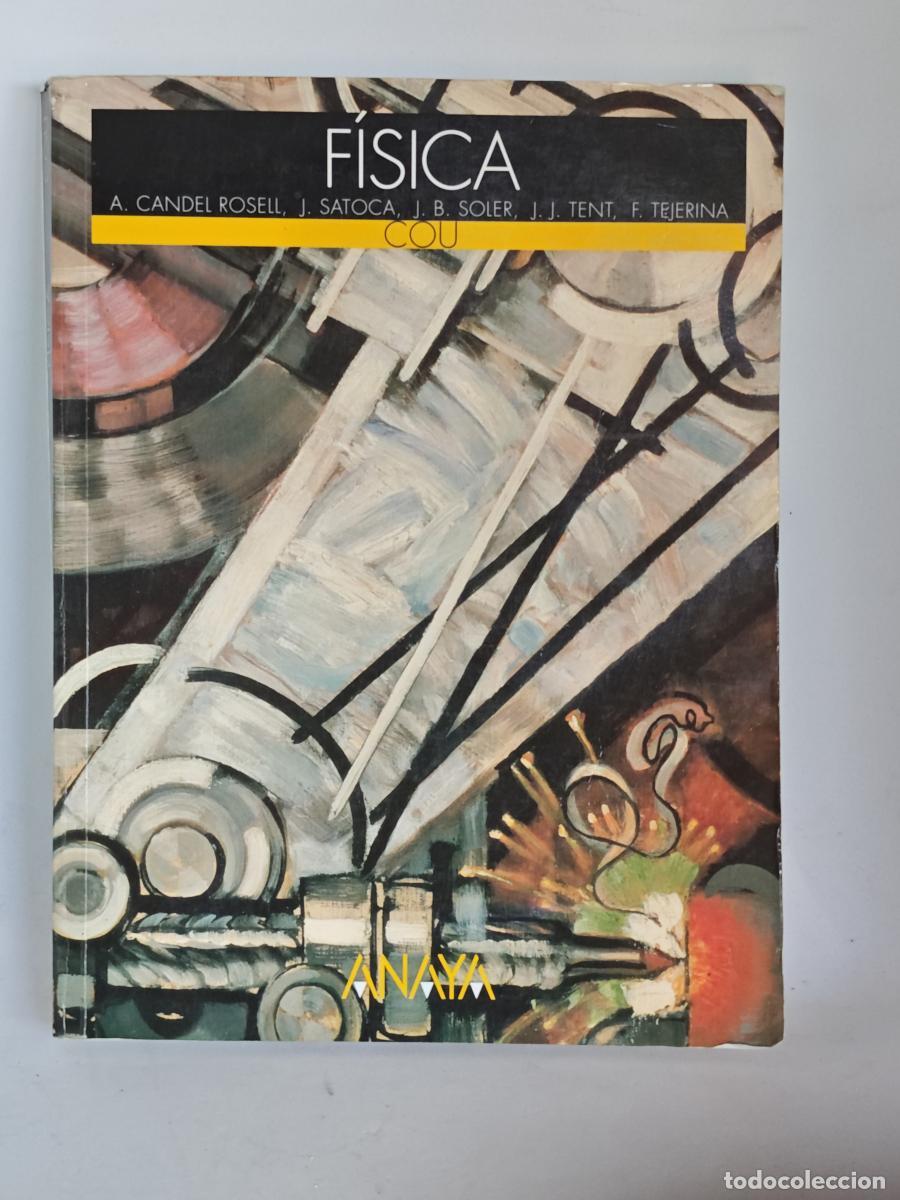 Libros: F&iacute;sica, COU - anaya - Tejerina Garc&iacute;a - tdk427