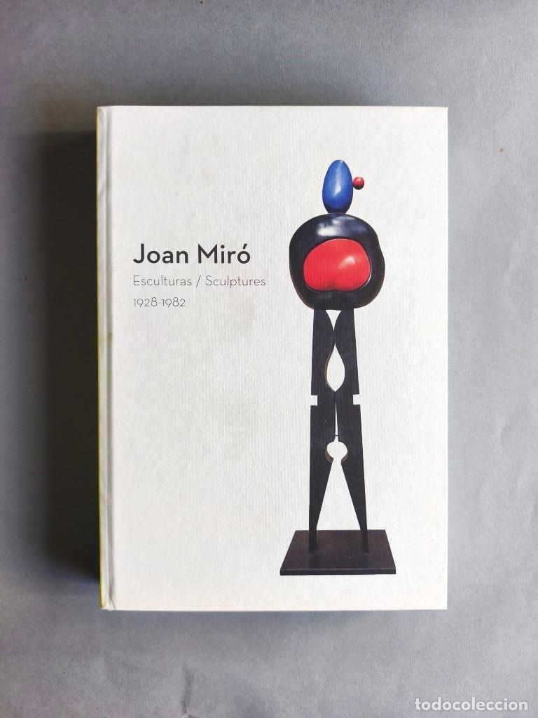 Libros: Joan Mir&oacute;. Esculturas / Sculptures 1928 - 1982. - Fern&aacute;ndez Mir&oacute;, Emilio; Punyet Mir&oacute;, Joan; Salaza