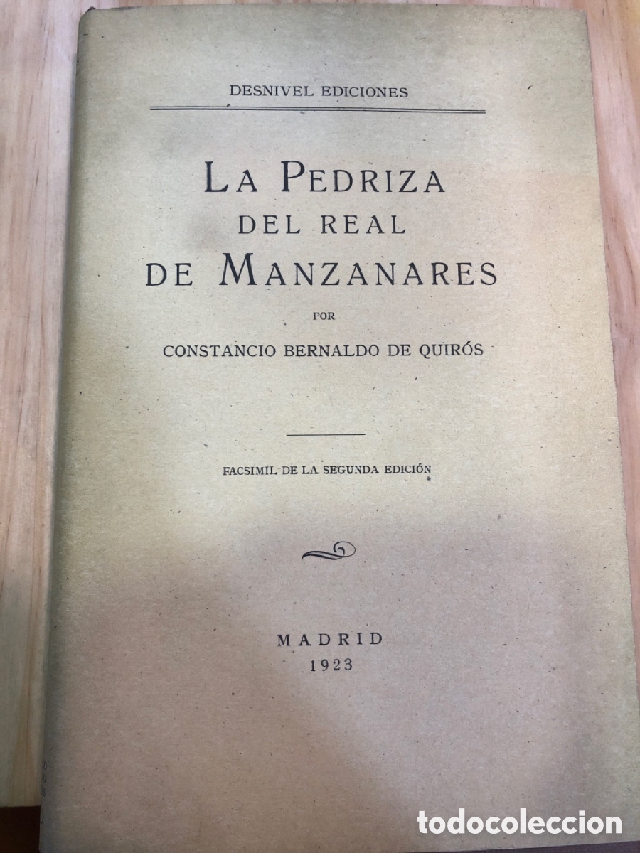 Libros: Constancio Bernaldo de Quir&oacute;s. La Pedriza del Real de Manzanares (Facs&iacute;mil)