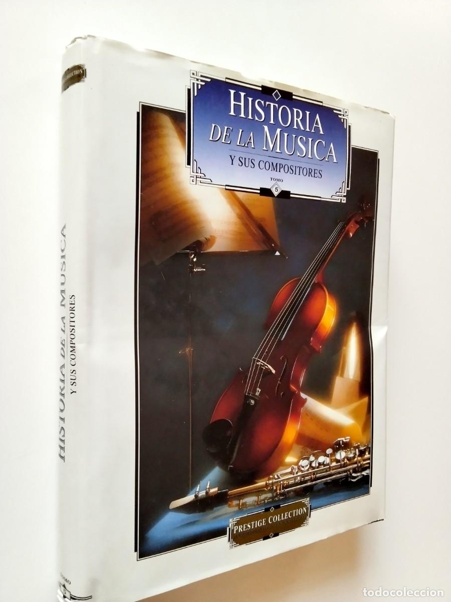 Libros: VV. AA. - Historia de la m&uacute;sica y sus compositores. Tomo 5