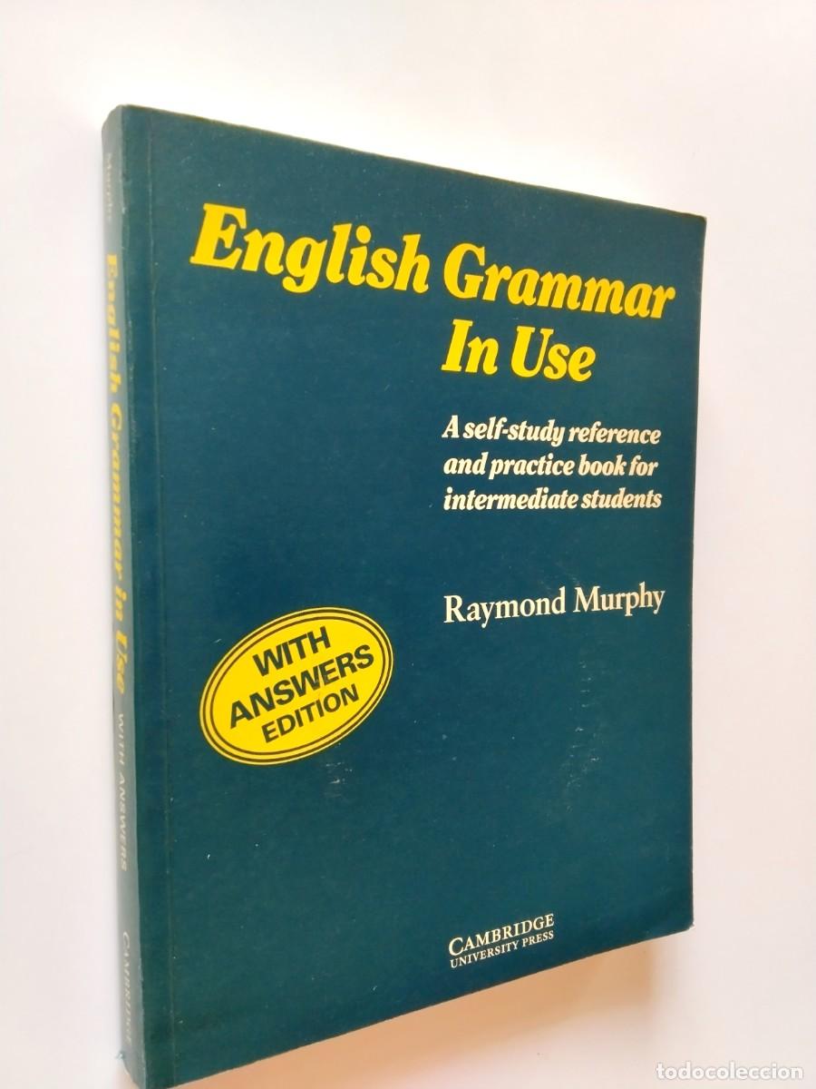 Libros: Raymond Murphy - English Grammar in Use with answers