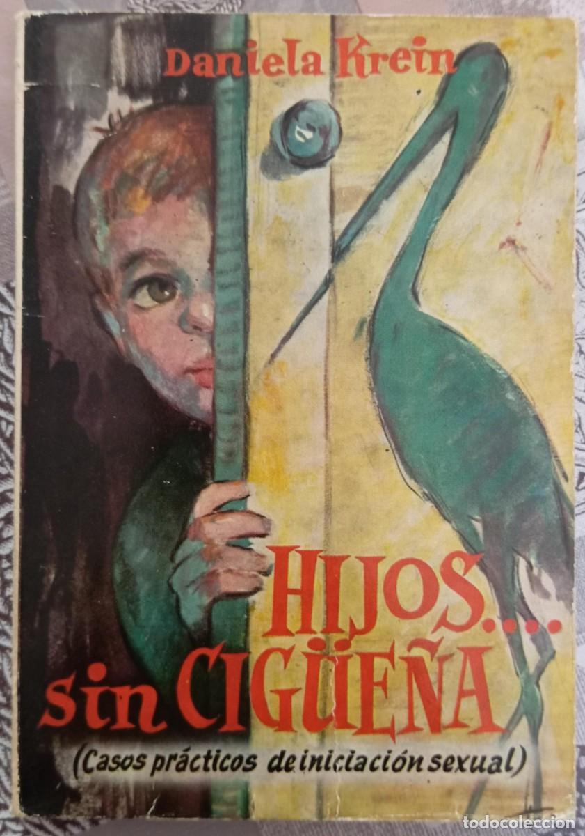 Libros: HIJOS SIN CIGUE&Ntilde;A - DANIELA KREIN - Foto 1