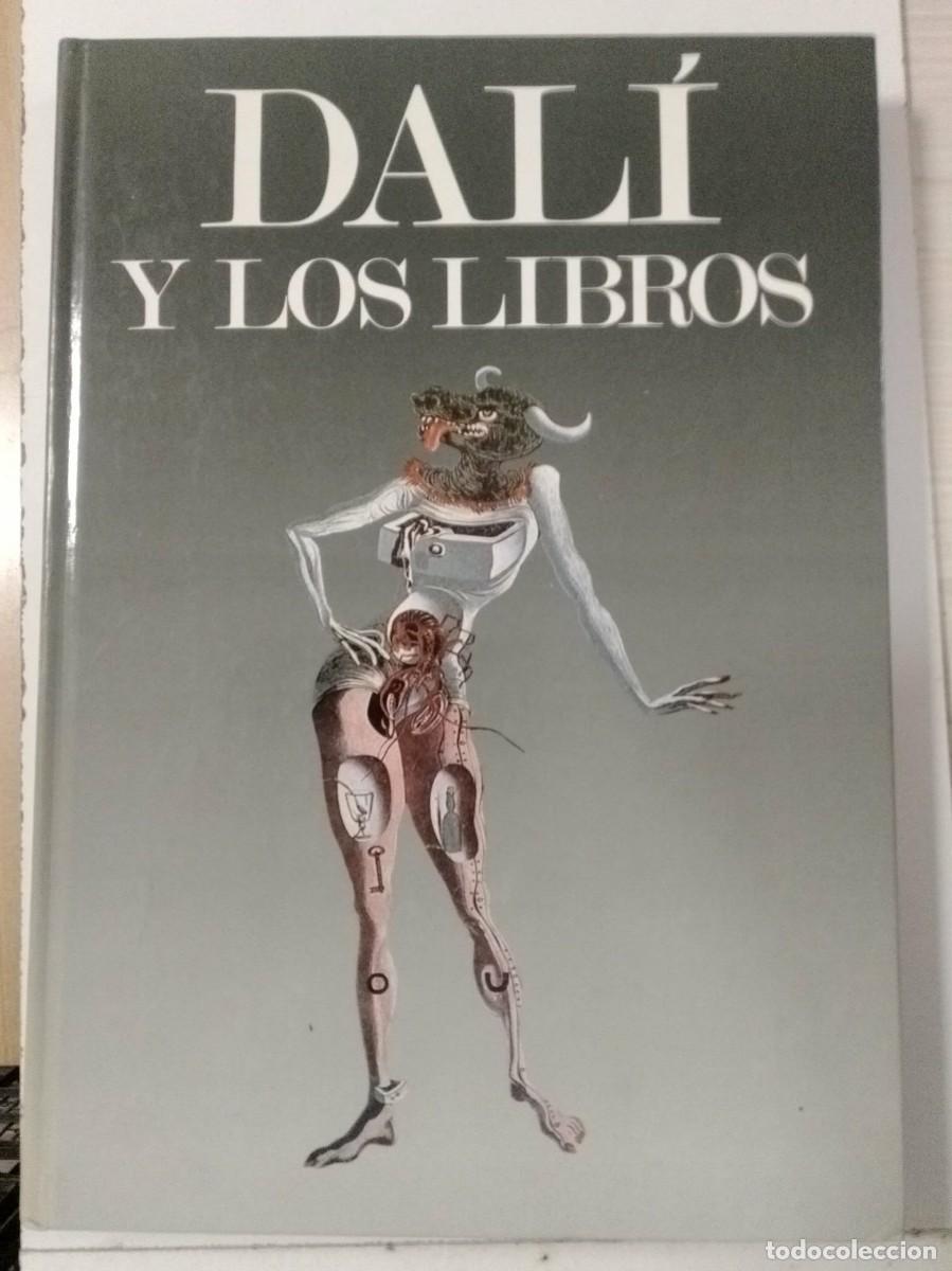 Libros: Dal&iacute; y los libros. Editorial Mediterrania SA. Cat&aacute;logo Eduardo Fornes. Arte ilustraci&oacute;n