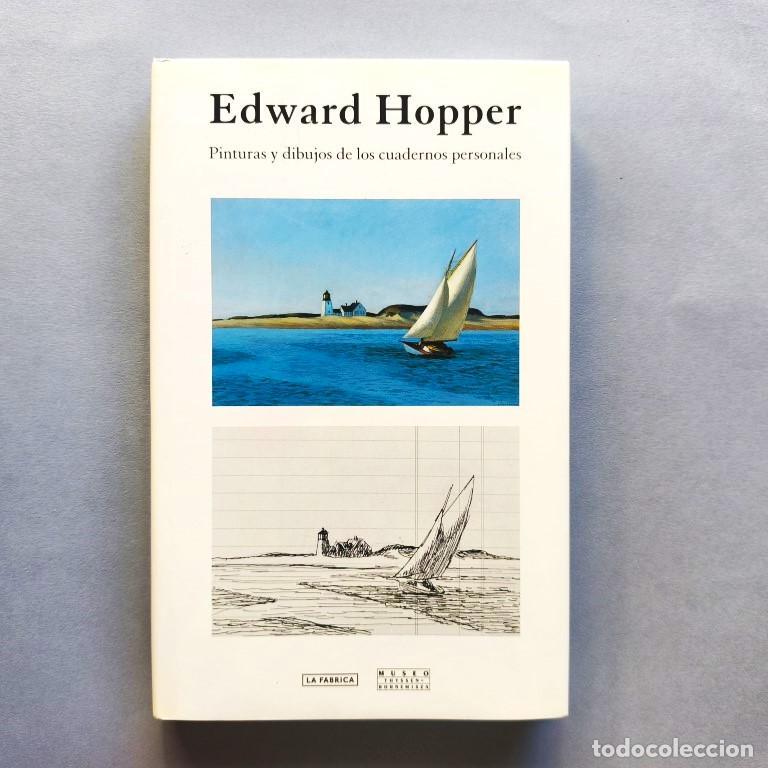 Libros: Edward Hopper. Pinturas y dibujos de los cuadernos personales. Prefacio de Adam Weinberg. Ensayos de