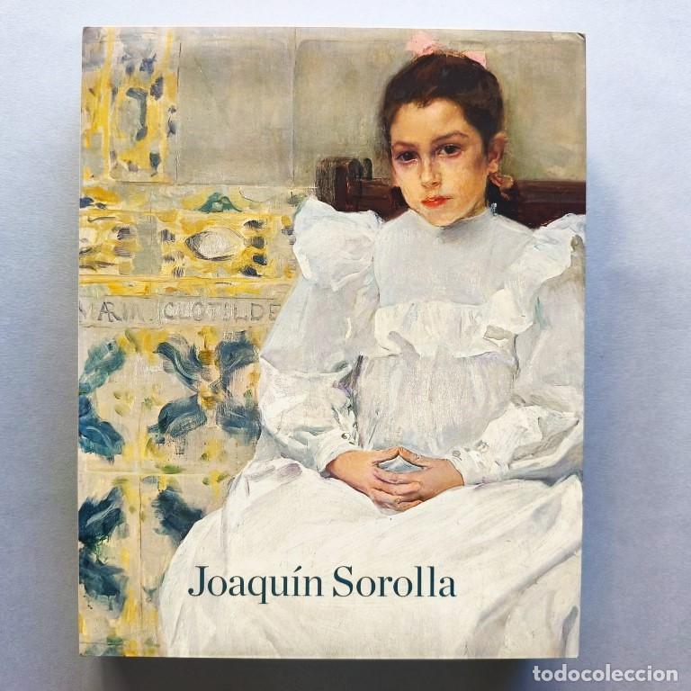 Libros: Joaqu&iacute;n Sorolla 1863 - 1923. Edici&oacute;n a cargo de Jos&eacute; Luis D&iacute;ez y Javier Bar&oacute;n. - Jos&eacute; Luis D&iacute;ez; Ja