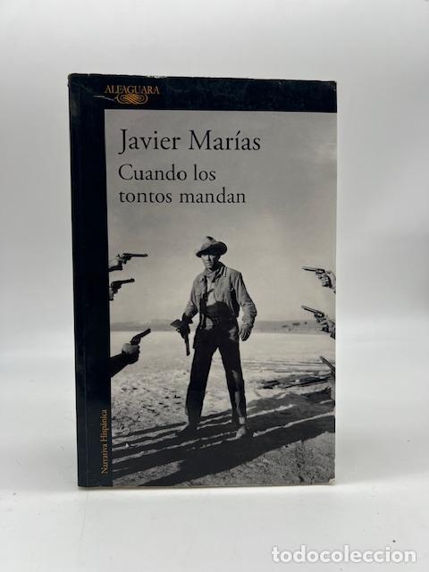 Libros: MAR&Iacute;AS, Javier. - Cuando los tontos mandan.