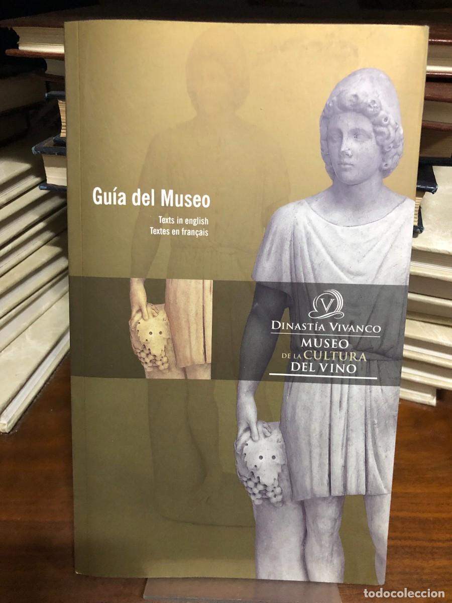 Libros: Gu&iacute;a del Museo - Dinast&iacute;a Vivanco (Museo de la Cultura del Vino)