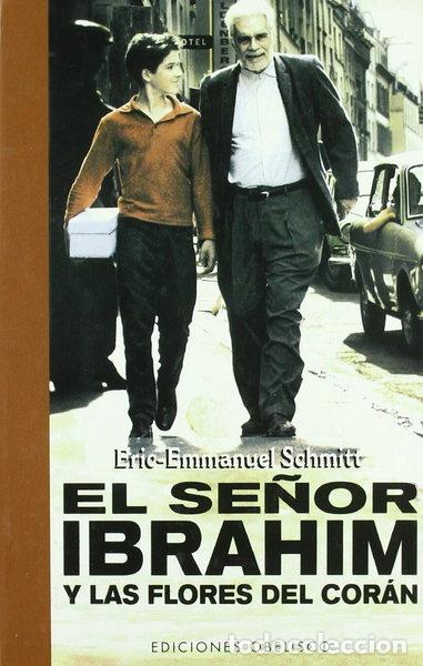 Libros: El se&ntilde;or Ibrahim y las flores del Cor&aacute;n- 9788497771375