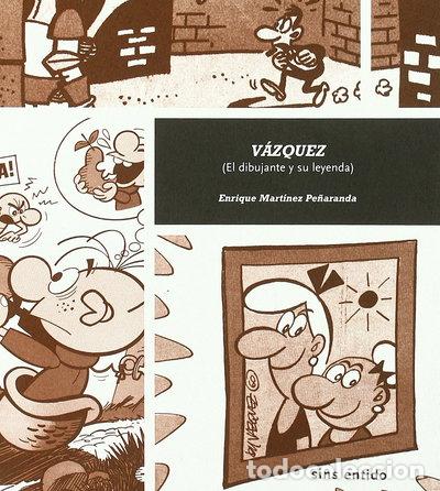 Libros: V&aacute;zquez: El dibujante y su leyenda- 9788495634498