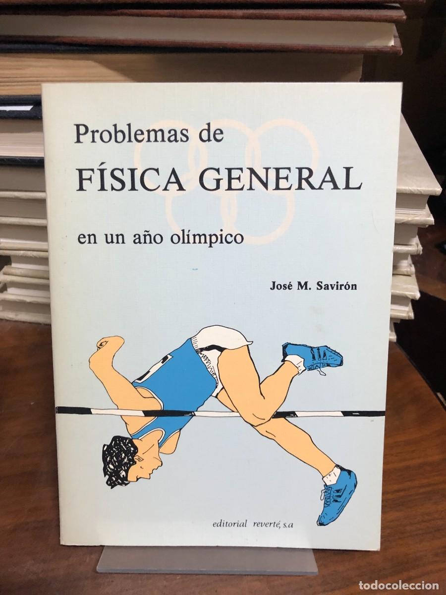 Libros: Problemas de F&iacute;sica General en un A&ntilde;o Ol&iacute;mpico Jos&eacute; M. Savir&oacute;n