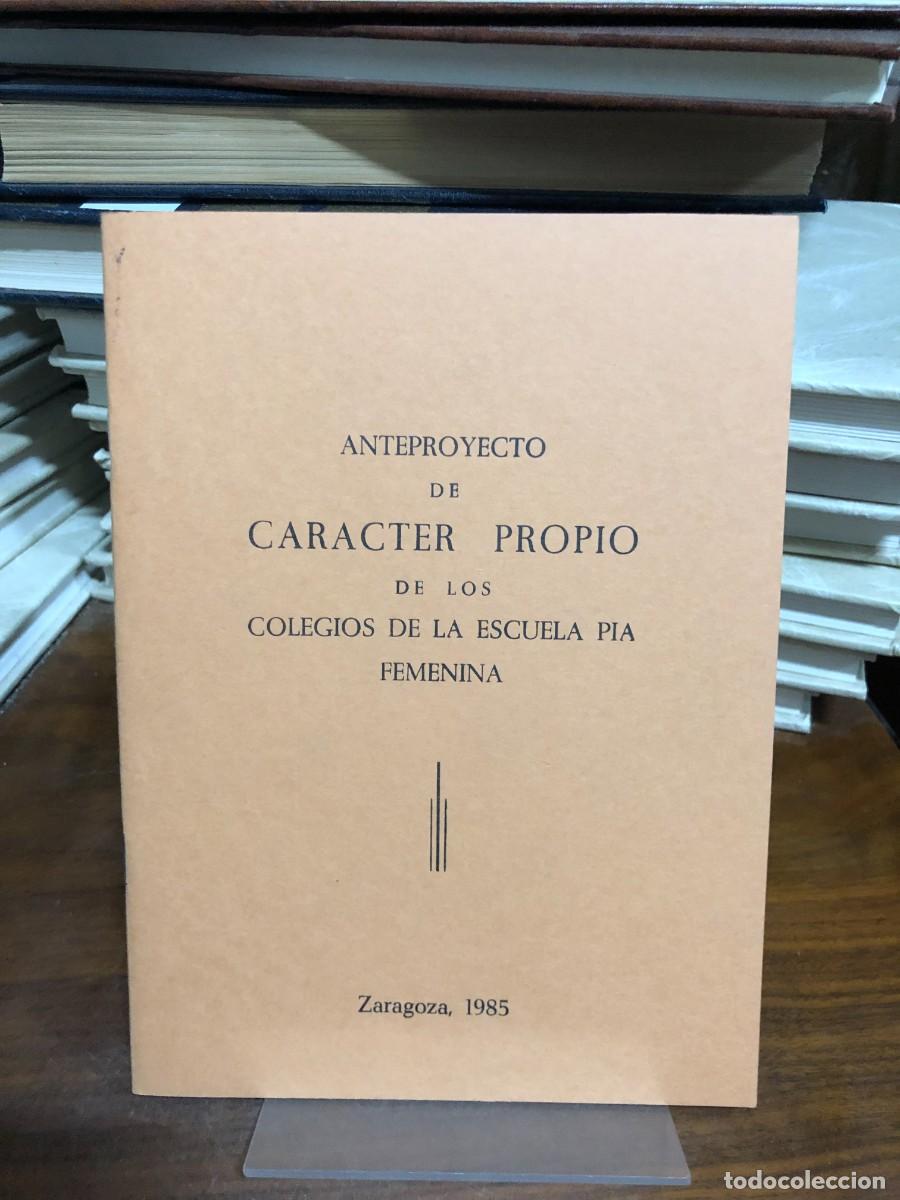 Libros: Anteproyecto de Car&aacute;cter Propio Colegios de la Escuela P&iacute;a Femenina